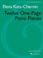 TWELVE ONE-PAGE PIANO PIECES PIANO