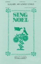 LULLABY, MY LOVELY CHILD CHANT