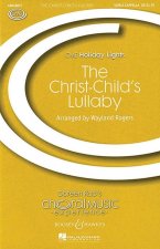THE CHRIST-CHILD'S LULLABY CHANT