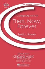 THEN, NOW, FOREVER CHANT