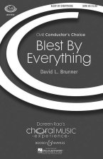 BLEST BY EVERYTHING CHANT