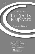 SPARKS FLY UPWARD CHANT