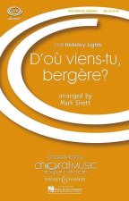 D'OU VIENS-TU, BERGERE? CHANT