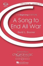 A SONG TO END ALL WAR CHOEUR
