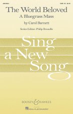 THE WORLD BELOVED: A BLUEGRASS MASS CHANT