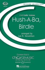 HUSH A BA, BIRDIE CHANT