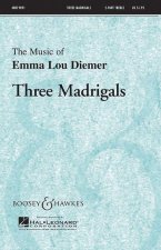 THREE MADRIGALS CHANT