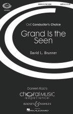 GRAND IS THE SEEN