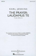 THE PRAYER: LAUDAMUS TE CHANT