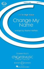 CHANGE MY NAME CHANT