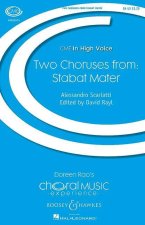TWO CHORUSES FROM STABAT MATER