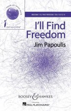I'LL FIND FREEDOM CHANT