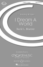 I DREAM A WORLD CHANT