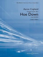 HOE DOWN ( FROM RODEO ) CONCERT BAND/HARMONIE/FANFARE-PARTITION+PARTIES SEPAREES
