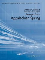 EXCERPTS FROM APPALACHIAN SPRING CONCERT BAND/HARMONIE/FANFARE-PARTITION+PARTIES SEPAREES