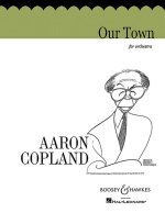 OUR TOWN ORCHESTRE-ENSEMBLE DE PARTITIONS
