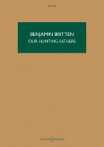 OUR HUNTING FATHERS OP. 8