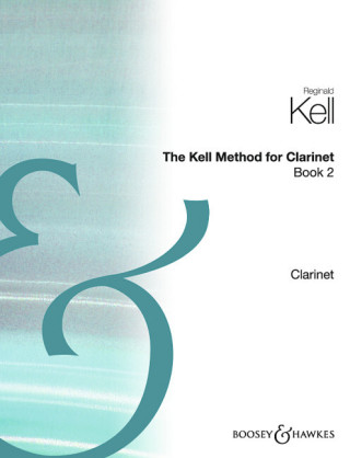 THE KELL METHOD VOL. 2 CLARINETTE