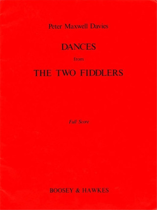 PETER MAXWELL DAVIES : DANCES FROM THE TWO FIDDLERS - FULL SCORE - CONDUCTEUR