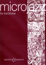 MICROJAZZ FOR TROMBONE TROMBONE