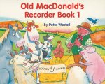 OLD MACDONALD'S RECORDER BOOK VOL. 1 FLUTE A BEC