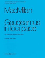 GAUDEAMUS IN LOCI PACE UND WEITERE ORGELWERKE ORGUE