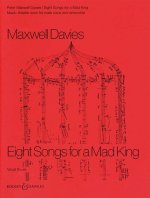 EIGHT SONGS FOR A MAD KING CHANT