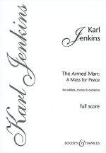 THE ARMED MAN: A MASS FOR PEACE