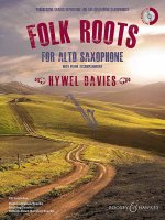 FOLK ROOTS FOR ALTO SAXOPHONE SAXOPHONE +CD