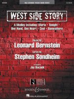 WEST SIDE STORY (MEDLEY) CONCERT BAND/HARMONIE/FANFARE-PARTITION+PARTIES SEPAREES
