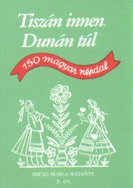 150 UNGARISCHE VOLKSLIEDER CHANT