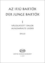 DER JUNGE BARTOK I AUSGEWAHLTE LIEDER CHANT