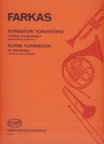 KLEINE TURMMUSIK FUR DREI TROMPETEN, VIER HORNER ENSEMBLE DE CUIVRES