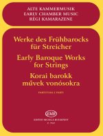 WERKE DES FRUHBAROCK FUR STREICHER TRIOS UND QUA