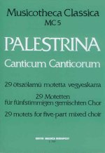CANTICUM CANTICORUM MC 5 29 MOTETTEN FUR FUNFSTIM CHANT