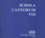 SCHOLA CANTORUM VIII ZWEI- UND DREISTIMMIGE MOTET