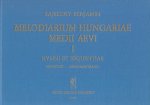MELODIARIUM HUNGARIAE MEDII AEVI, I. CHANT