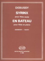 SYRINX POUR FLUTE SEULE - EN BATEAU POUR FLUTE ET FLUTE TRAVERSIERE