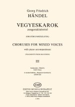 CHORE FUR GEM. STIMMEN III MIT KLAVIERBEGLEITUNG CHANT