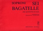 SECHS BAGATELLEN FUR BLASERQUINTETT MUSIQUE D'ENSEMBLE