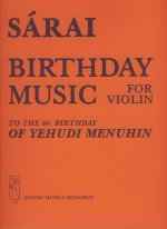 BIRTHDAY MUSIC (TO YEHUDI MENUHIN'S 60. BIRTHDAY VIOLON