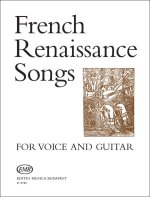 FRENCH RENAISSANCE SONGS FUR GESANG UND GITARRE