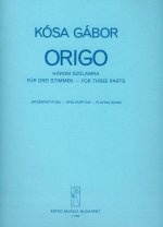 ORIGO FUR DREI STIMMEN MUSIQUE D'ENSEMBLE