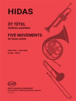 FIVE MOVEMENTS FUR BLECHBLASER-SEXTETT