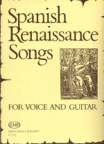 SPANISH RENAISSANCE SONGS FUR SINGSTIMME UND GIT
