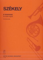 6 FANFARS FUR BLECHBLASERSEPTETT