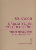 DREI SATZE FUR VIOLINE SOLO VIOLON