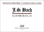 SAMTLICHE ORGELWERKE VII KLAVIERUBUNG III ORGUE