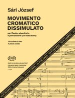 MOVIMENTO CROMATICO DISSIMULATO PER FLAUTO, PIAN MUSIQUE D'ENSEMBLE