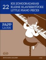 22 KLEINE KLAVIERSTUCKE PIANO